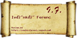 Ivánkó Ferenc névjegykártya